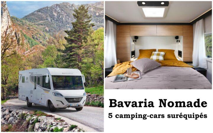 Camping-cars Bavaria Nomade, cinq camping-cars suréquipés